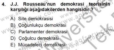 Anayasa 1 Dersi 2013 - 2014 Yılı Tek Ders Sınav Soruları 4. Soru
