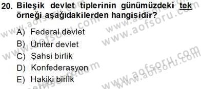 Anayasa 1 Dersi 2014 - 2015 Yılı (Vize) Ara Sınav Soruları 20. Soru