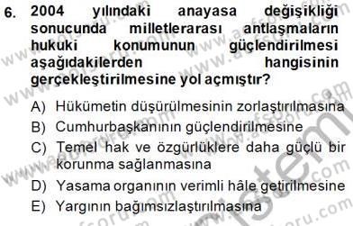 Anayasa 1 Dersi 2014 - 2015 Yılı (Final) Dönem Sonu Sınav Soruları 6. Soru