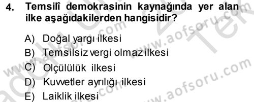 Anayasa 1 Dersi 2014 - 2015 Yılı Tek Ders Sınav Soruları 4. Soru
