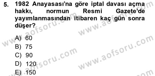Anayasa 1 Dersi 2014 - 2015 Yılı Tek Ders Sınav Soruları 5. Soru