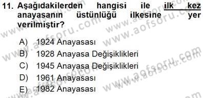 Anayasa 1 Dersi 2015 - 2016 Yılı (Final) Dönem Sonu Sınav Soruları 11. Soru