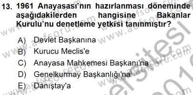 Anayasa 1 Dersi 2015 - 2016 Yılı (Final) Dönem Sonu Sınav Soruları 13. Soru