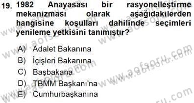 Anayasa 1 Dersi 2015 - 2016 Yılı (Final) Dönem Sonu Sınav Soruları 19. Soru