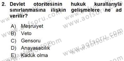 Anayasa 1 Dersi 2015 - 2016 Yılı (Final) Dönem Sonu Sınav Soruları 2. Soru