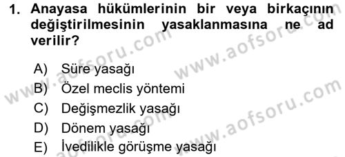 Anayasa 1 Dersi 2015 - 2016 Yılı Tek Ders Sınav Soruları 1. Soru