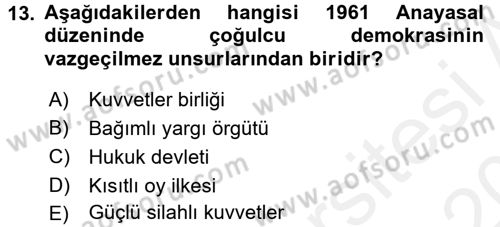 Anayasa 1 Dersi 2015 - 2016 Yılı Tek Ders Sınav Soruları 13. Soru
