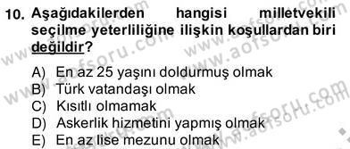 Anayasa 2 Dersi 2012 - 2013 Yılı (Vize) Ara Sınav Soruları 10. Soru