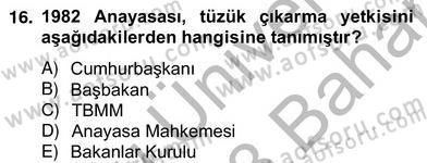 Anayasa 2 Dersi 2012 - 2013 Yılı (Vize) Ara Sınav Soruları 16. Soru