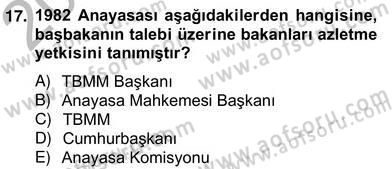Anayasa 2 Dersi 2012 - 2013 Yılı (Vize) Ara Sınav Soruları 17. Soru