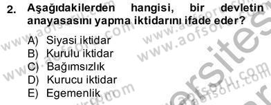 Anayasa 2 Dersi 2012 - 2013 Yılı (Vize) Ara Sınav Soruları 2. Soru