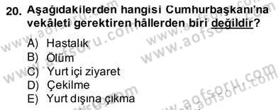Anayasa 2 Dersi 2012 - 2013 Yılı (Vize) Ara Sınav Soruları 20. Soru
