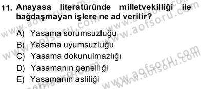 Anayasa 2 Dersi 2013 - 2014 Yılı (Vize) Ara Sınav Soruları 11. Soru