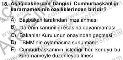 Anayasa 2 Dersi 2013 - 2014 Yılı (Vize) Ara Sınav Soruları 18. Soru