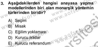 Anayasa 2 Dersi 2013 - 2014 Yılı (Vize) Ara Sınavı 3. Soru