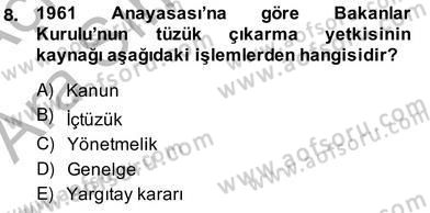 Anayasa 2 Dersi 2013 - 2014 Yılı (Vize) Ara Sınav Soruları 8. Soru