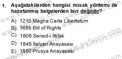 Anayasa 2 Dersi 2013 - 2014 Yılı (Final) Dönem Sonu Sınav Soruları 1. Soru