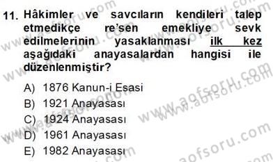 Anayasa 2 Dersi 2013 - 2014 Yılı (Final) Dönem Sonu Sınavı 11. Soru