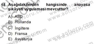 Anayasa 2 Dersi 2013 - 2014 Yılı (Final) Dönem Sonu Sınav Soruları 18. Soru