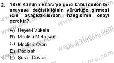 Anayasa 2 Dersi 2013 - 2014 Yılı (Final) Dönem Sonu Sınav Soruları 2. Soru