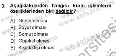 Anayasa 2 Dersi 2013 - 2014 Yılı (Final) Dönem Sonu Sınav Soruları 3. Soru