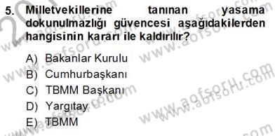 Anayasa 2 Dersi 2013 - 2014 Yılı (Final) Dönem Sonu Sınav Soruları 5. Soru