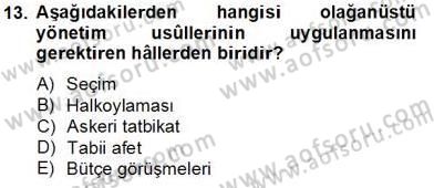 Anayasa 2 Dersi 2013 - 2014 Yılı Tek Ders Sınav Soruları 13. Soru