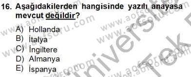 Anayasa 2 Dersi 2013 - 2014 Yılı Tek Ders Sınav Soruları 16. Soru