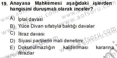 Anayasa 2 Dersi 2013 - 2014 Yılı Tek Ders Sınav Soruları 19. Soru