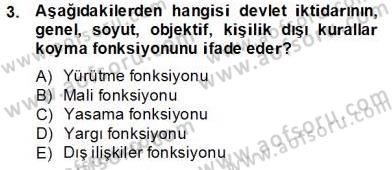 Anayasa 2 Dersi 2013 - 2014 Yılı Tek Ders Sınav Soruları 3. Soru