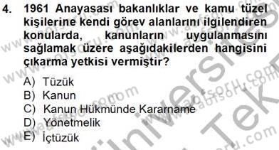 Anayasa 2 Dersi 2013 - 2014 Yılı Tek Ders Sınav Soruları 4. Soru