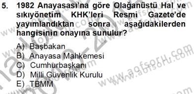 Anayasa 2 Dersi 2013 - 2014 Yılı Tek Ders Sınav Soruları 5. Soru