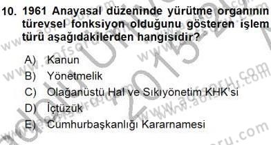 Anayasa 2 Dersi 2015 - 2016 Yılı (Vize) Ara Sınav Soruları 10. Soru