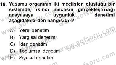 Anayasa 2 Dersi 2015 - 2016 Yılı (Final) Dönem Sonu Sınav Soruları 16. Soru