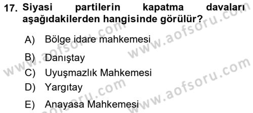 Anayasa 2 Dersi 2021 - 2022 Yılı (Vize) Ara Sınavı 17. Soru