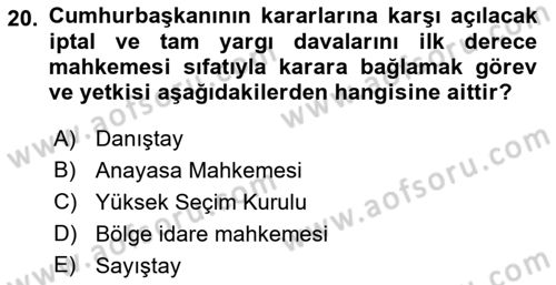 Anayasa 2 Dersi 2021 - 2022 Yılı Yaz Okulu Sınav Soruları 20. Soru