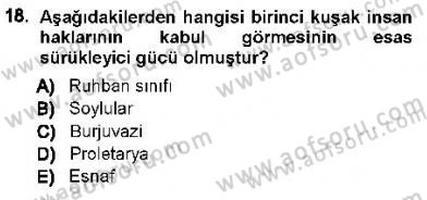 İnsan Hakları ve Kamu Özgürlükleri Dersi 2012 - 2013 Yılı (Vize) Ara Sınav Soruları 18. Soru