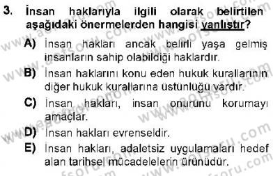 İnsan Hakları ve Kamu Özgürlükleri Dersi 2012 - 2013 Yılı (Vize) Ara Sınav Soruları 3. Soru