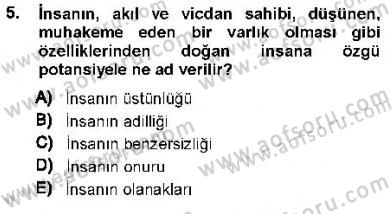 İnsan Hakları ve Kamu Özgürlükleri Dersi 2012 - 2013 Yılı (Vize) Ara Sınav Soruları 5. Soru
