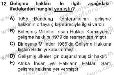 İnsan Hakları ve Kamu Özgürlükleri Dersi 2012 - 2013 Yılı Tek Ders Sınav Soruları 12. Soru
