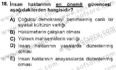 İnsan Hakları ve Kamu Özgürlükleri Dersi 2012 - 2013 Yılı Tek Ders Sınav Soruları 18. Soru