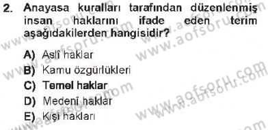 İnsan Hakları ve Kamu Özgürlükleri Dersi 2012 - 2013 Yılı Tek Ders Sınav Soruları 2. Soru
