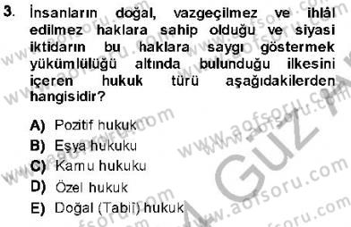 İnsan Hakları ve Kamu Özgürlükleri Dersi Ara Sınavı Deneme Sınav Soruları 3. Soru