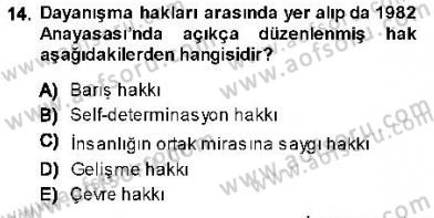 İnsan Hakları ve Kamu Özgürlükleri Dersi 2013 - 2014 Yılı (Final) Dönem Sonu Sınav Soruları 14. Soru