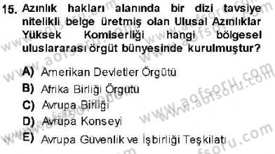 İnsan Hakları ve Kamu Özgürlükleri Dersi 2013 - 2014 Yılı (Final) Dönem Sonu Sınav Soruları 15. Soru