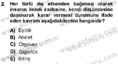 İnsan Hakları ve Kamu Özgürlükleri Dersi 2013 - 2014 Yılı (Final) Dönem Sonu Sınav Soruları 2. Soru