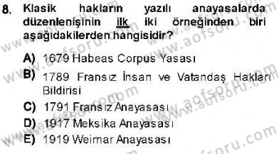 İnsan Hakları ve Kamu Özgürlükleri Dersi 2013 - 2014 Yılı (Final) Dönem Sonu Sınav Soruları 8. Soru