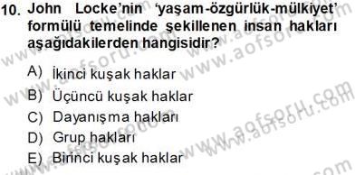 İnsan Hakları ve Kamu Özgürlükleri Dersi 2013 - 2014 Yılı Tek Ders Sınav Soruları 10. Soru