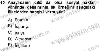 İnsan Hakları ve Kamu Özgürlükleri Dersi 2013 - 2014 Yılı Tek Ders Sınav Soruları 12. Soru