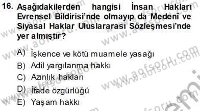 İnsan Hakları ve Kamu Özgürlükleri Dersi 2013 - 2014 Yılı Tek Ders Sınav Soruları 16. Soru